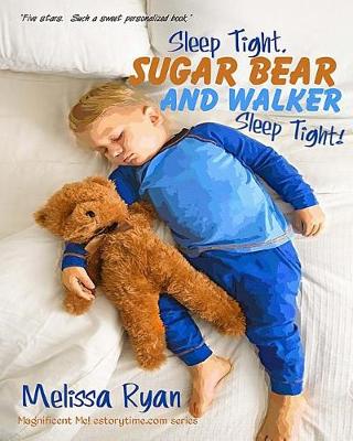 Book cover for Sleep Tight, Sugar Bear and Walker, Sleep Tight!