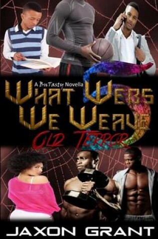 Cover of What Webs We Weave 5