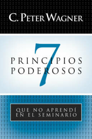 Cover of Siete Principios Poderosos