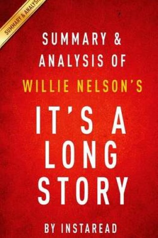 Cover of Summary and Analysis of Willie Nelson's It's a Long Story