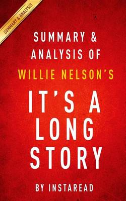 Book cover for Summary and Analysis of Willie Nelson's It's a Long Story