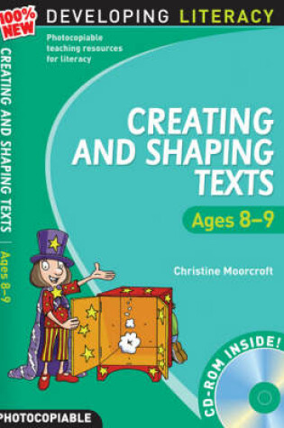 Cover of Creating and Shaping Texts: Ages 8-9