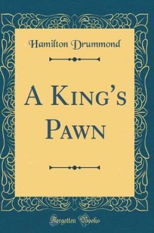 Cover of A King's Pawn (Classic Reprint)