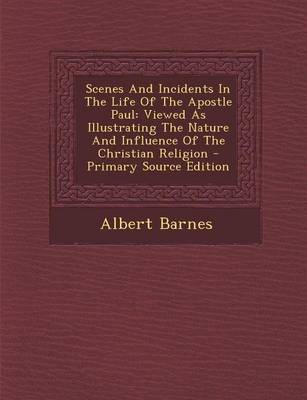 Book cover for Scenes and Incidents in the Life of the Apostle Paul