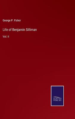 Book cover for Life of Benjamin Silliman