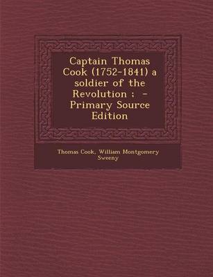 Book cover for Captain Thomas Cook (1752-1841) a Soldier of the Revolution;