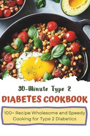 Cover of 30-Minute Type 2 Diabetes Cookbook