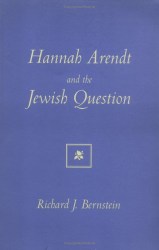 Book cover for Hannah Arendt & the Jewish Question