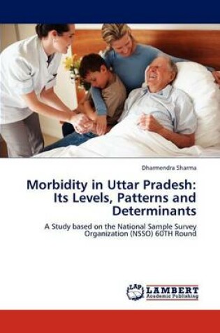 Cover of Morbidity in Uttar Pradesh