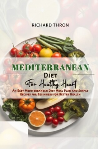 Cover of Mediterranean Diet for Healthy Heart