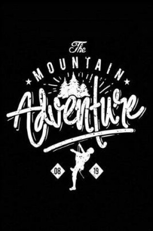 Cover of The mountain adventure