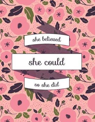 Book cover for She Believed She Could So She Did