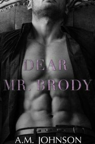 Dear Mr. Brody