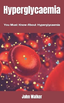 Book cover for Hyperglycaemia