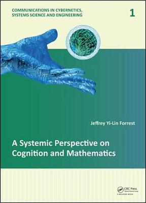 Cover of A Systemic Perspective on Cognition and Mathematics