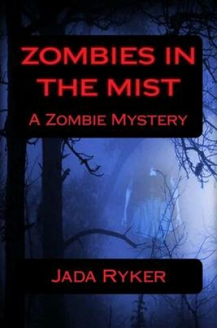 Cover of Zombies in the Mist