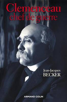 Book cover for Clemenceau, Chef de Guerre