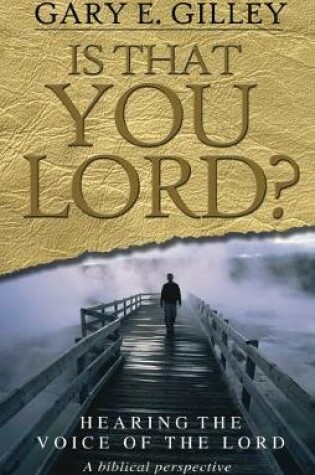 Cover of Is That You Lord?