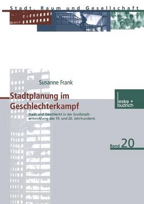 Cover of Stadtplanung im Geschlechterkampf