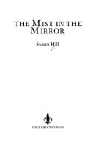 The Mist in the Mirror