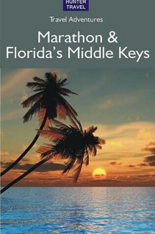 Cover of Marathon & Florida's Middle Keys