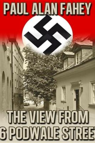 Cover of The View from 16 Podwale Street