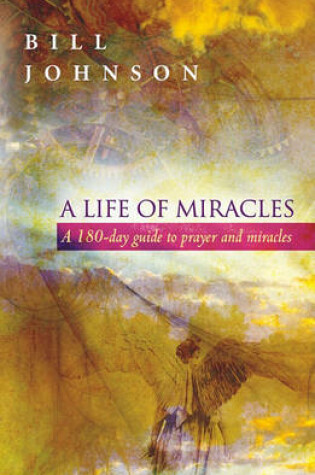 Cover of A Life of Miracles