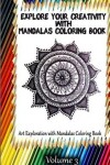 Book cover for Explore Your Creativity with Mandalas Coloring Book