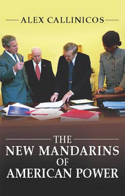 Book cover for The New Mandarins of American Power