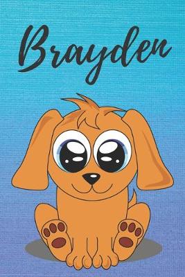 Book cover for Brayden dog coloring book / notebook / journal / diary