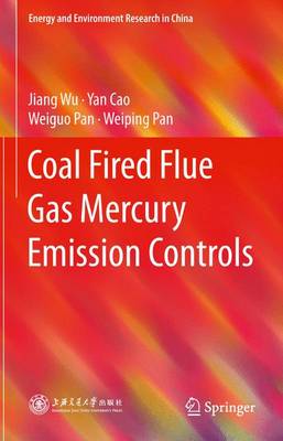 Book cover for Coal Fired Flue Gas Mercury Emission Controls