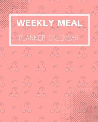 Book cover for weekly meal planner calendar