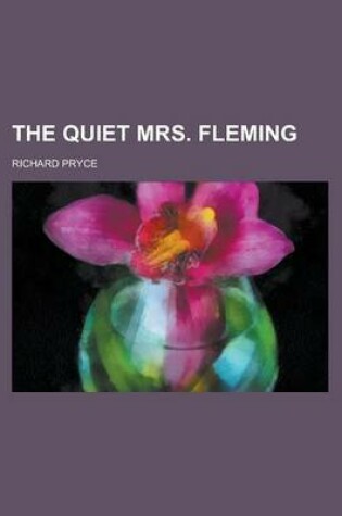 Cover of The Quiet Mrs. Fleming