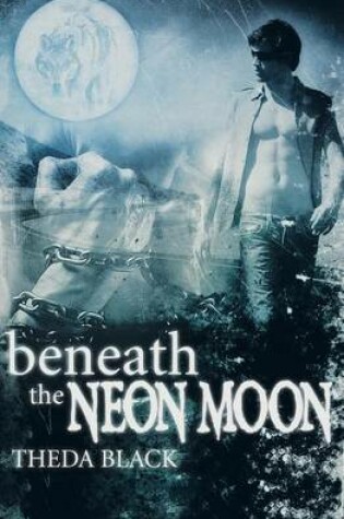 Cover of Beneath the Neon Moon