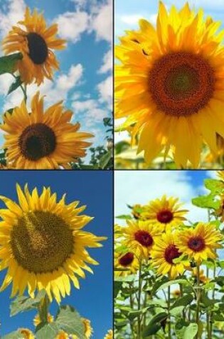 Cover of Sunflowers Picture Notebook Journal 150 Page College Ruled Pages 8.5 X 11