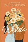 Book cover for In The Weeds