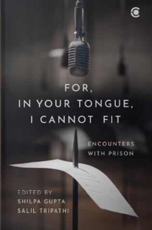 Cover of For, In Your Tongue, I Cannot Fit