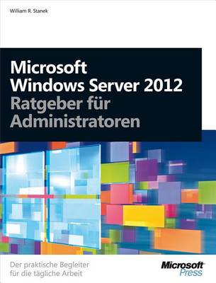 Book cover for Microsoft Windows Server 2012 - Ratgeber Fur Administratoren