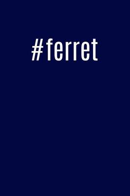 Book cover for #ferret