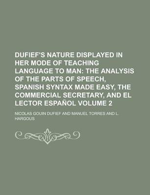 Book cover for Dufief's Nature Displayed in Her Mode of Teaching Language to Man Volume 2