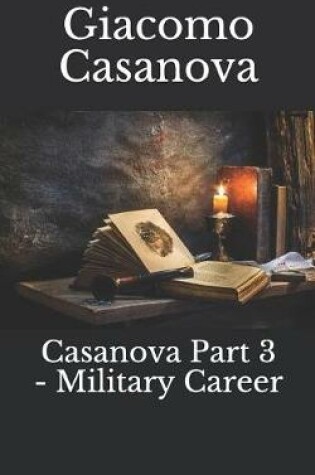 Cover of Casanova Part 3 - Military Career