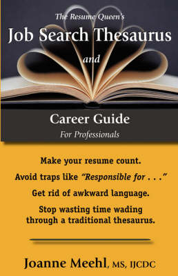 Book cover for The Resume Queen's Job Search Thesaurus and Career Guide