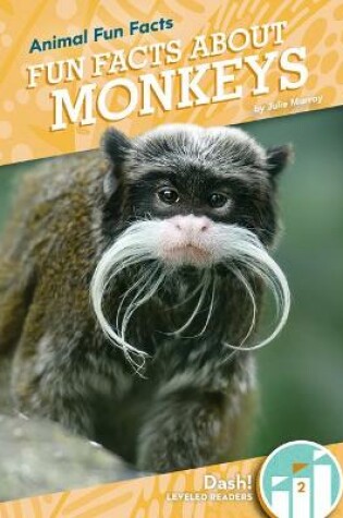 Cover of Fun Facts about Monkeys