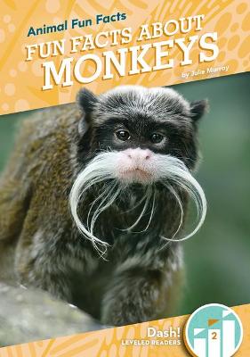 Cover of Fun Facts about Monkeys