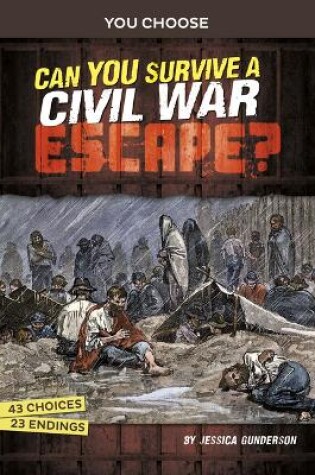 Cover of Can You Survive a Civil War Escape?