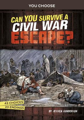 Cover of Can You Survive a Civil War Escape?