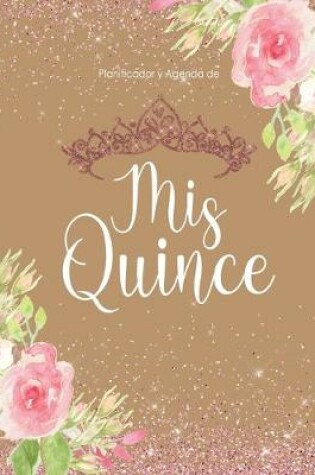 Cover of Planificador y Agenda de Mis Quince