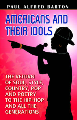 Book cover for Americans and Their Idols