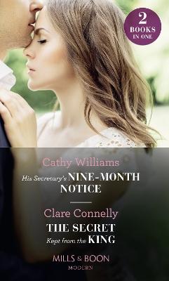 Book cover for His Secretary's Nine-Month Notice / The Secret Kept From The King