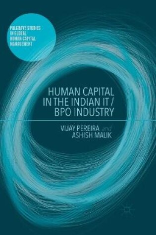 Cover of Human Capital in the Indian IT / BPO Industry